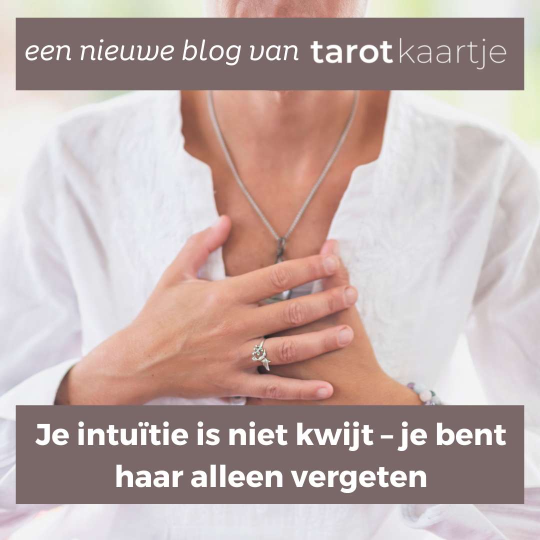 intuitie niet kwijt